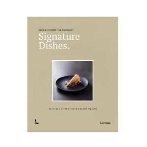 Signature Dishes: 50 Chefs